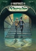 Les naufrag�s du m�tropolitain T.1
