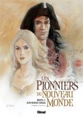 Les pionniers du nouveau monde - int�grale T.1