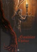 Gaultier de Ch�lus T.1