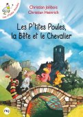 Les p'tites poules - Les p'tites poules, la B�te et le chevalier - poche