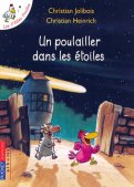 Les p'tites poules - Un poulailler dans les �toiles - poche