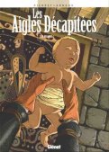 Les aigles d�capit�es T.15