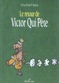 Victor qui p�te T.2