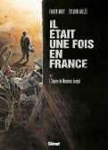 Il �tait une fois en France T.1