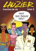 Tranches de vie T.5