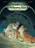 Les naufrag�s du m�tropolitain T.2