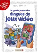 Le guide junior des dingues de jeux vid�os