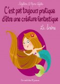 C'est pas toujours pratique d'�tre une cr�ature fantastique - La Sir�ne