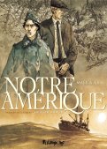 Notre Am�rique T.1