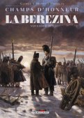 Champs d'honneur - La B�r�zina - Novembre 1812
