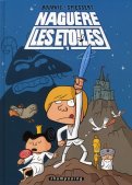 Nagu�re les �toiles T.1