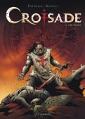 Croisade T.1