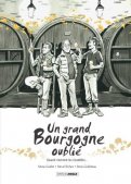 Un grand bourgogne oubli� T.2