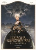 Liaisons dangereuses - pr�liminaires T.1