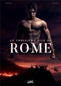 Le troisi�me fils de Rome T.2