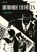 Un monde en pi�ces T.1