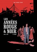 Les ann�es rouge & noir T.2