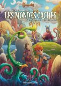 Les mondes cach�s T.3