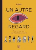Un autre regard T.1