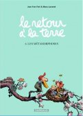 Le retour � la terre T.6