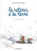 Le retour � la terre T.3