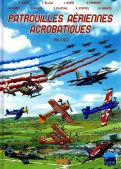 Patrouilles a�riennes acrobatiques T.1 et T.2