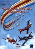 Patrouilles a�riennes acrobatiques T.3