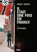 Il �tait une fois en France T.2