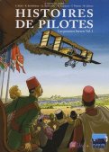 Histoires de pilotes T.1