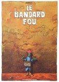 Le bandard fou