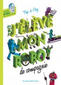 J'�l�ve mon robot de compagnie