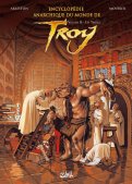 Encyclop�die anarchique du monde de Troy T.2
