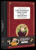 Les fondus des vins de nos r�gions
