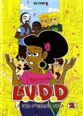 L.V.D.D - la vie d'Eb�ne Duta T.2
