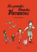 Les grandes grandes vacances T.1