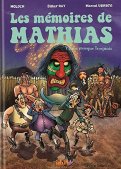 Les m�moires de Mathias T.2