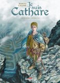 Je suis cathare - int�grale T.2
