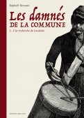 Les damn�s de la commune T.1