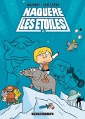 Nagu�re les �toiles T.2