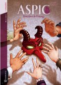 Aspic, d�tectives de l'�trange - int�grale T.3