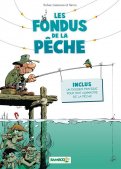Les fondus de la p�che