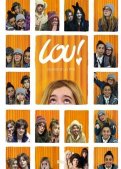 Lou ! - Journal d'un film Lou ! - Journal d'un film