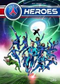 Paris Saint-Germain heroes T.1