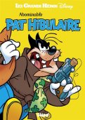 Les grands hros Disney - Abominable Pat Hibulaire