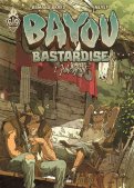 Bayou bastardise T.1