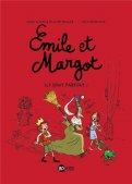 Emile et Margot T.6 Emile et Margot T.6