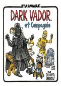 Dark Vador et compagnie