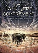 La horde du contrevent T.1 La horde du contrevent T.1