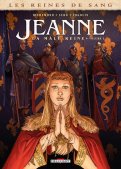 Les reines de sang - Jeanne, la mâle reine T.1 Les reines de sang - Jeanne, la mâle reine T.1