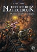 Le donjon de Naheulbeuk - roman T.4